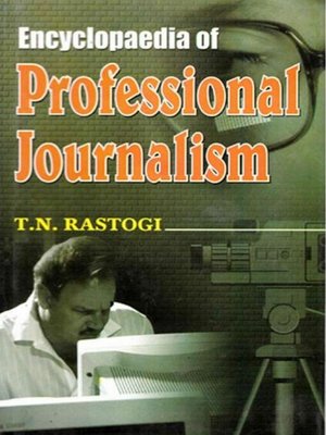 cover image of Encyclopaedia of Professional Journalism